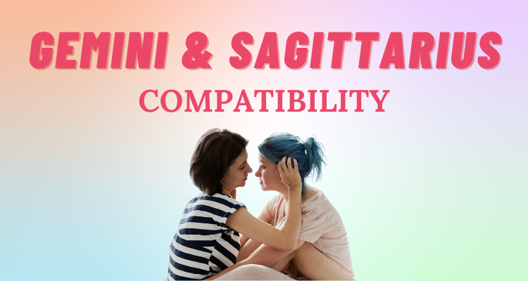 Gemini and Sagittarius Compatibility: Everything You Need to Know | So ...