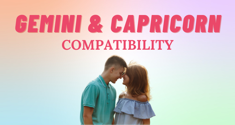 Gemini and Capricorn Compatibility: Everything You Need to Know | So Syncd