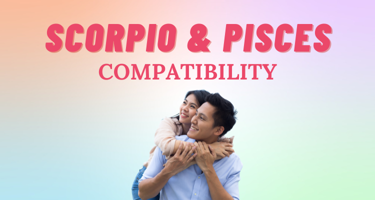 Scorpio and Pisces Compatibility: Everything You Need to Know | So Syncd